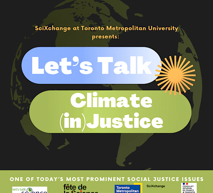 Promotional image for "Let's Talk Climate (In)Justice" an event hosted by Toronto Metropolitan University