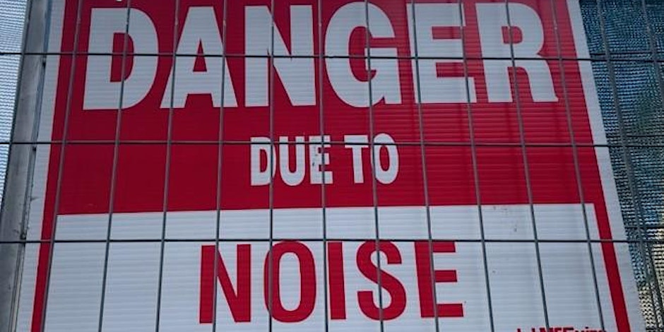 Sign saying "Danger due to NOISE"